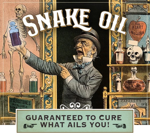 Is It Snake Oil or Proven Solutions?